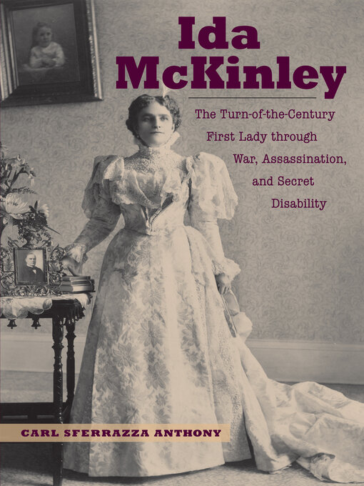 Title details for Ida McKinley by Carl Sferrazza Anthony - Available